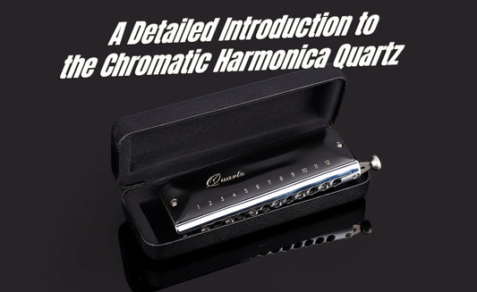 A Detailed Introduction to the Chromatic Harmonica Quartz
