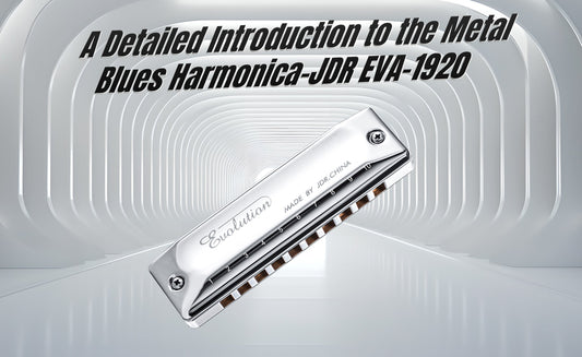 A Detailed Introduction to the Metal Blues Harmonica-JDR EVA-1920