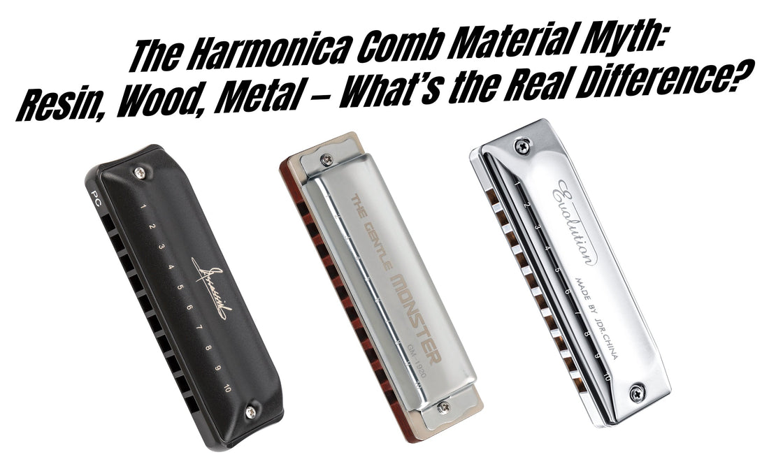 The Harmonica Comb Material Myth: Resin, Wood, Metal — What’s the Real Difference?